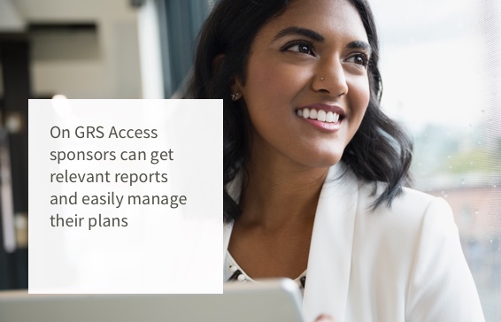 On GRS Access sponsors can get relevant reports and easily manage their plans